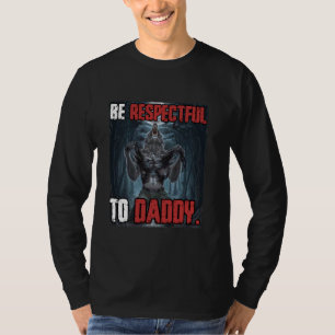 Camiseta Respeite O Pai Engraçado Alfa Lobisomem Alfa
