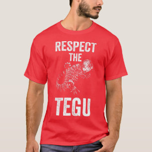 Camiseta Respeite O Tegu Reptile Tegu Lizard Pet Cre