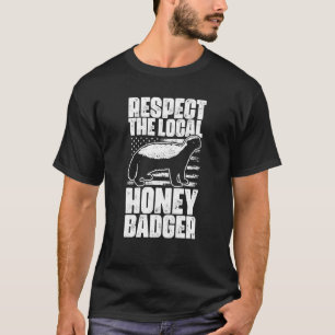 Camiseta Respeite Os Badgers De Mel Locais Para O Badger De