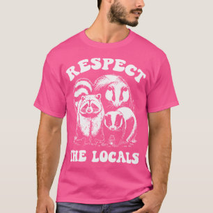 Camiseta Respeite Os Locais Ogambm Skunk Raccoon Funny Rac
