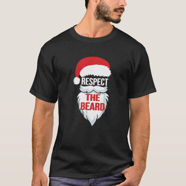 Camiseta Respeite Os Presentes De Natal Do Beard Papai Noel (Frente)