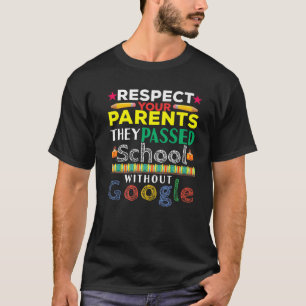 Camiseta Respeite Pais Que Passaram Sem O Google Engraçado 