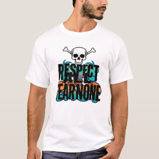 Camiseta Respeite Todo O Medo Nenhum Teto Crânio