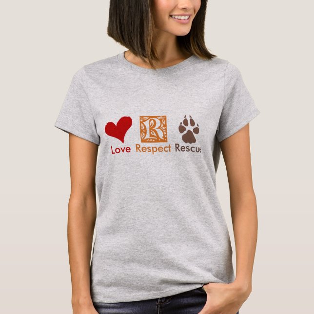 Camiseta RESPEITO DO AMOR RESGATAR O Salvamento e Adoção de (Frente)