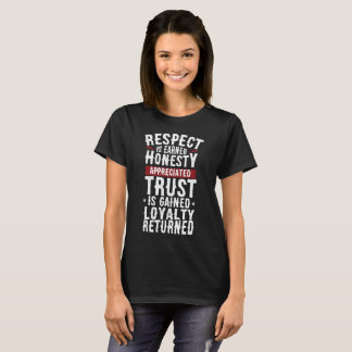 Camiseta Respeito, honestidade, confiança, T da lealdade