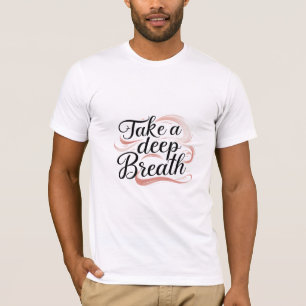 Camiseta Respira fundo