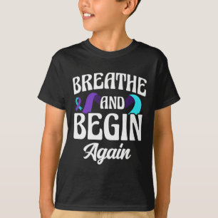Camiseta Respirar E Começar Novamente A Depressão - Premi D