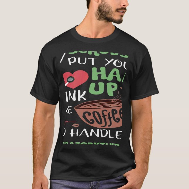 Camiseta Respiratory Therapist Throw Some Scrubs On Put You (Frente)