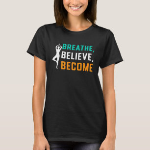 Camiseta Respire a crença