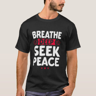 Camiseta Respire a Meditação de Paz em Profundidade