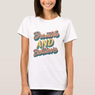 Camiseta "Respire e acredite no Tee da Tipografia