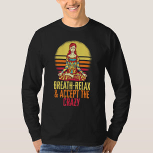 Camiseta Respire O Relaxe Aceite A Doida Meditação De Yoga