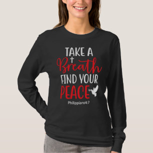 Camiseta Respire Para Encontrar Sua Paz Philippians 47 Swea