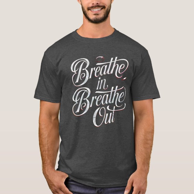 Camiseta Respire, Respire - Encontre Sua Paz Interna (Frente)