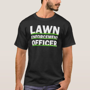 Camiseta Responsável pela aplicação da lei, Grass Mower