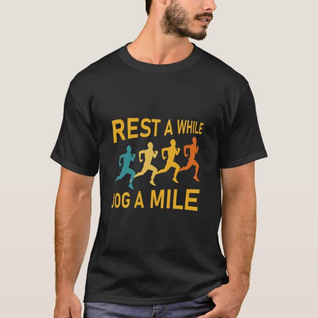 Camiseta Rest a while jog a mile - Runner (Frente)