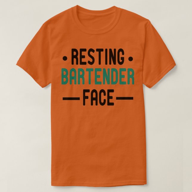 Camiseta Resting Bartender Face Bartender Ideia de presente (Frente do Design)
