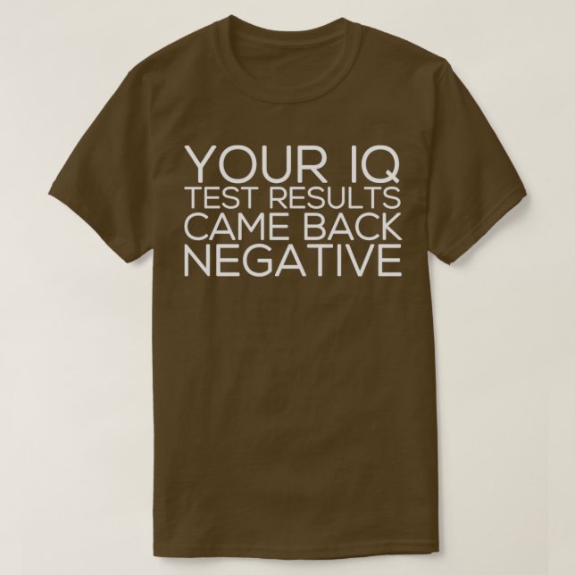 Camiseta Resultados do teste IQ para roupa escuro (Frente do Design)