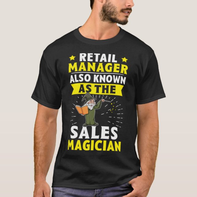 Camiseta Retail Manager Também Conhecido Como O Mágico De V (Frente)