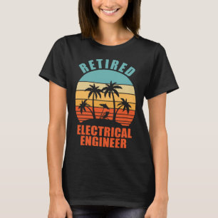 Camiseta Retirada de Engenheiro Elétrico Feliz