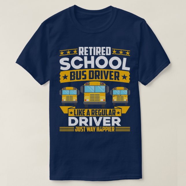 Camiseta Retirada de motorista de ônibus escolar como uma r (Frente do Design)