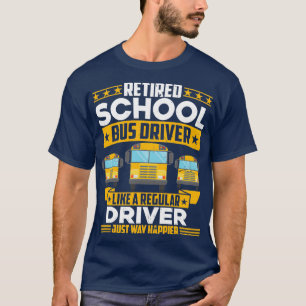 Camiseta Retirada de motorista de ônibus escolar como uma r