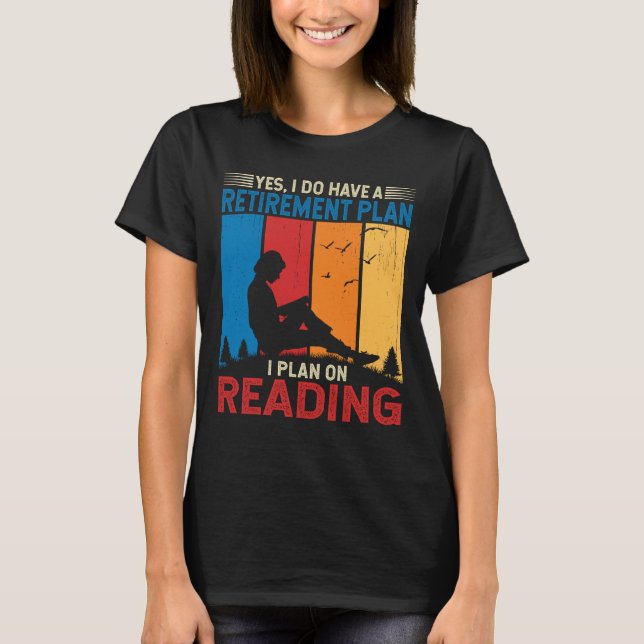 Camiseta Retirada Eu Planejo Ler Leitura De Livros Engraçad (Frente)