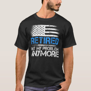 Camiseta Retirada já não é meu problema, uma polícia engraç