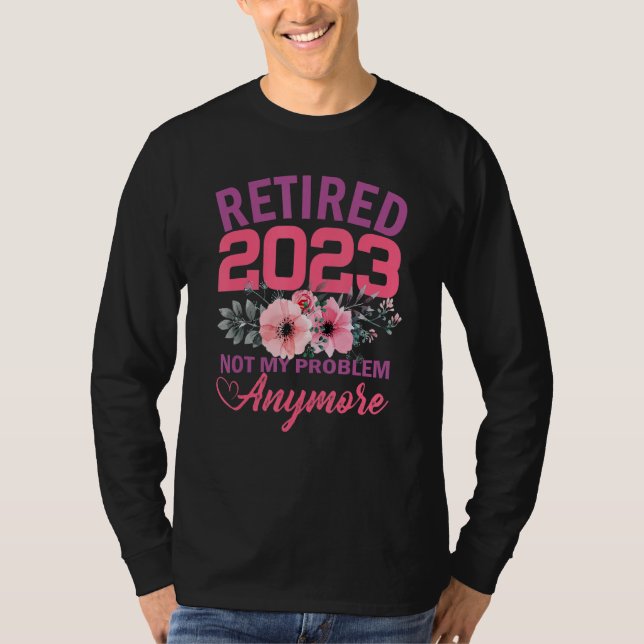 Camiseta Retired 2023 Funny Retirement Gifts for Women 2023 (Frente)