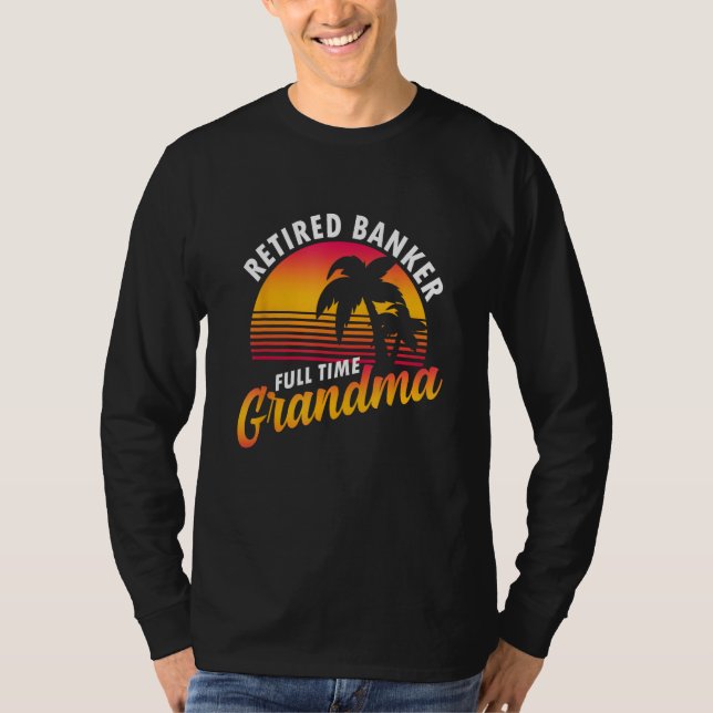 Camiseta Retired Banker Grandma Banking Bank Worker Graphic (Frente)