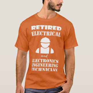 Camiseta Retired Electrician Gift for Electrical technician
