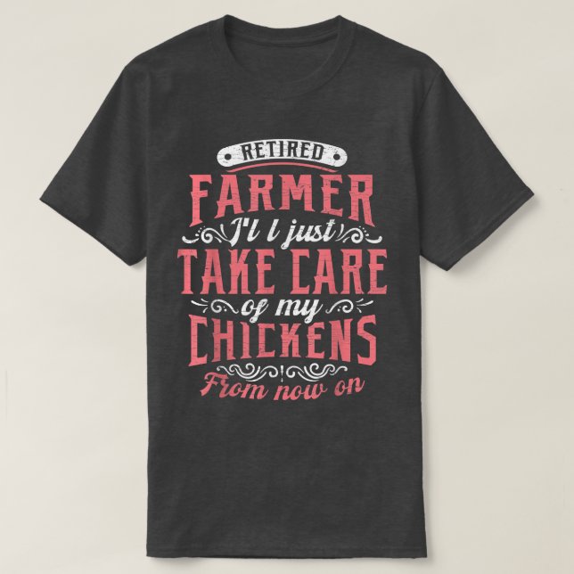 Camiseta Retired Farmer Chickens  (Frente do Design)