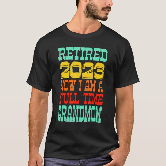 Camiseta Retired Grandmom 2023 (Frente)