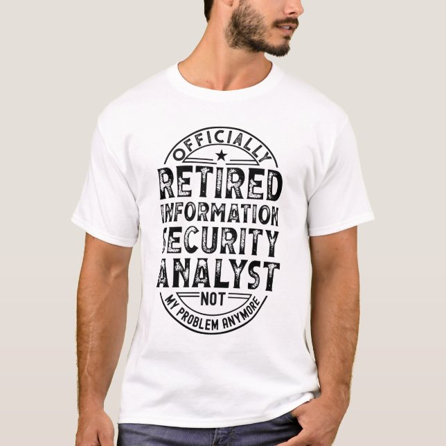 Camiseta Retired Information Security Analyst (Frente)