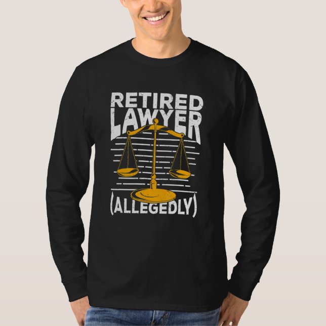 Camiseta Retired Lawyer Allegedly (Frente)