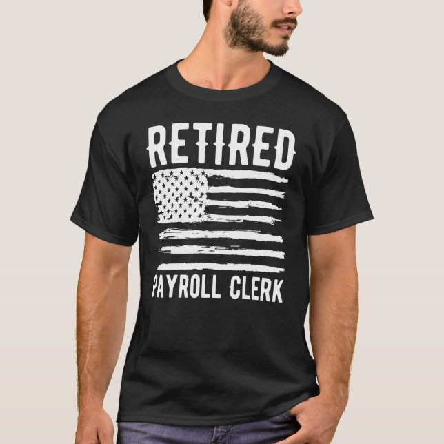 Camiseta Retired Payroll Clerk Profession American Flag (Frente)