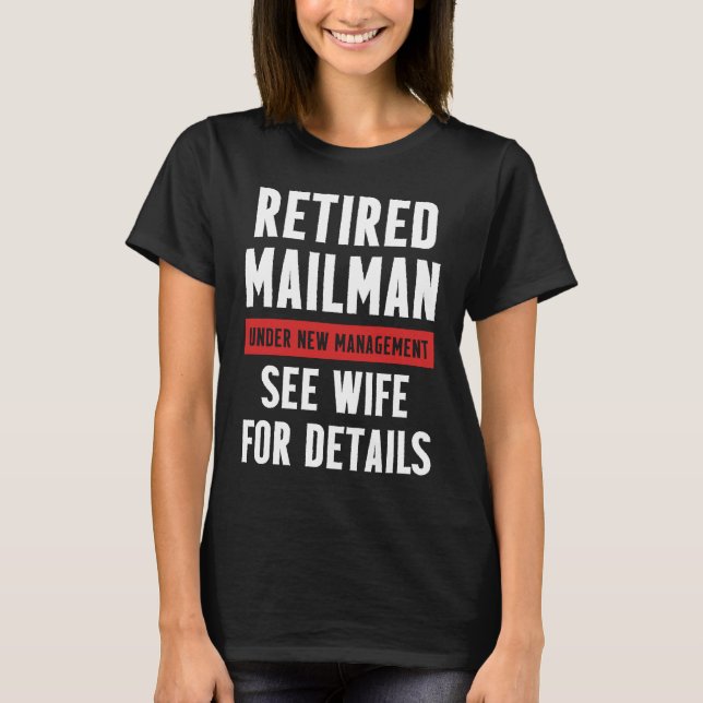 Camiseta Retired Postal Worker Management Wife Mailman Reti (Frente)