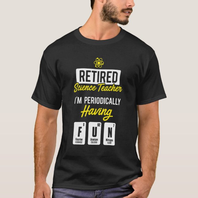 Camiseta Retired Science Teacher Periodically School Retire (Frente)