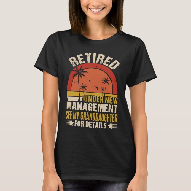 Camiseta Retired Under New Management Granddaughter Gigi Mi (Frente)