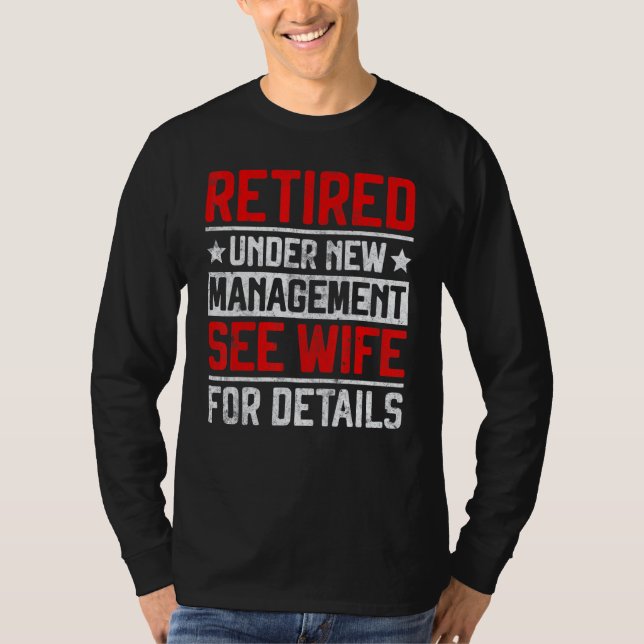 Camiseta Retired Under New Management See Wife Men Dad Reti (Frente)
