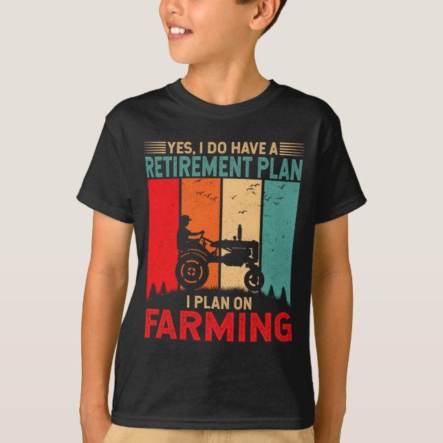 Camiseta Retirement Plan I Plan On Farming Funny Farmer  (Frente)