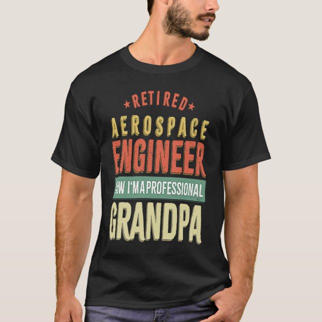 Camiseta Retirement Retiree Engineering Retired Aerospace E (Frente)