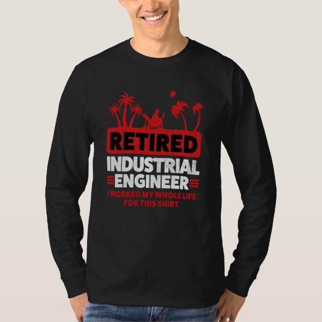 Camiseta Retirement Retiree Engineering Retired Industrial  (Frente)