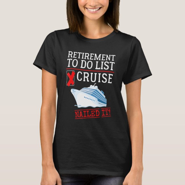 Camiseta Retirement To Do List  Retirement Cruise Trip Humo (Frente)