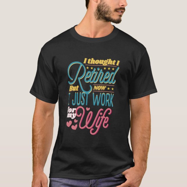 Camiseta Retiring Retiret Husband Retiree Coworkers (Frente)