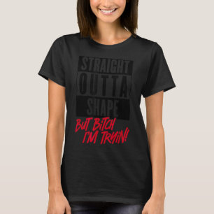Camiseta Reto da Forma, Mas Estou Tentando Ginásio Fitness