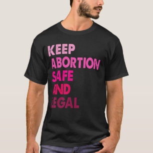 Camiseta Retorna Mantenha O Aborto Seguro E Legal Direito