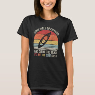Camiseta Retrair Algumas Meninas Vão Kayaking E Bebem Demai