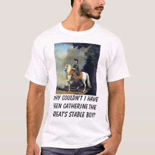 Camiseta Retrato de Catherine The Great, porque não poderi