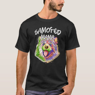 Camiseta Retrato Pop colorido Cachorro Samoyed Mãe Mãe Mãe"